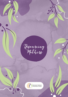 A purple watercolour background with green gum leaves over the top and the title Resourcing Mothers in a dark purple circle.